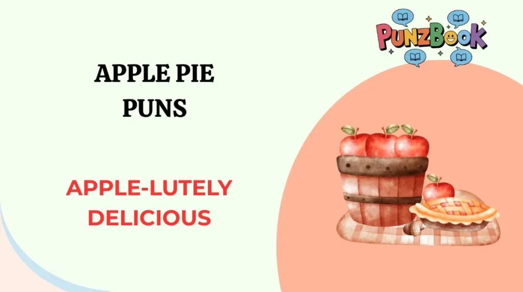 Apple Pie Puns