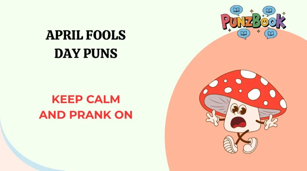 April Fools Day Puns