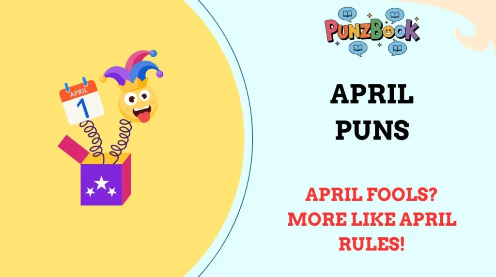 April Puns