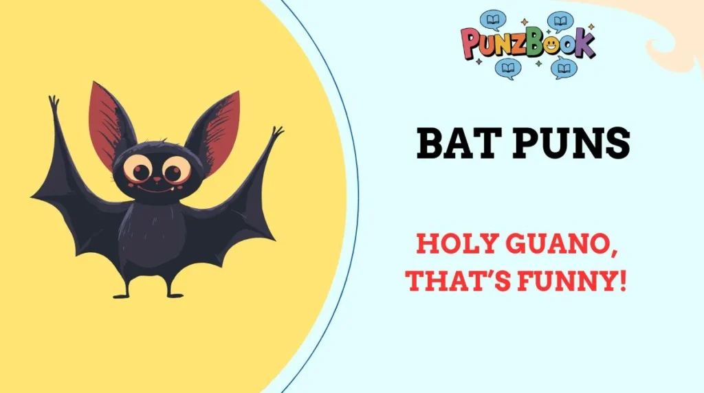 Bat Puns