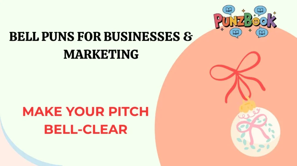 Bell Puns for Businesses & Marketing