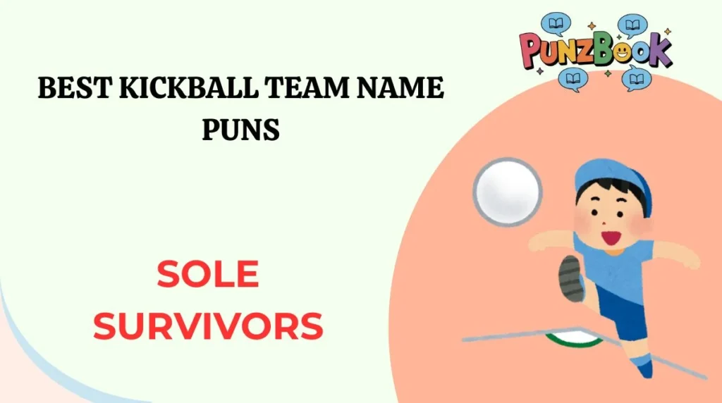 Best Kickball Team Name Puns