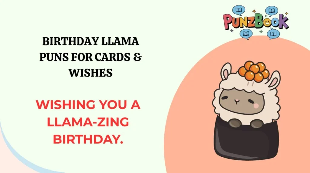 Birthday llama puns for cards & wishes