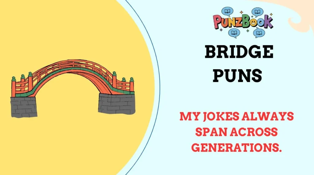 Bridge Puns
