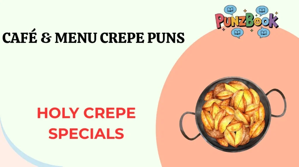 Café & Menu Crepe Puns