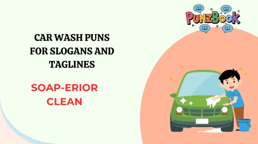 Car Wash Puns for Slogans and Taglines