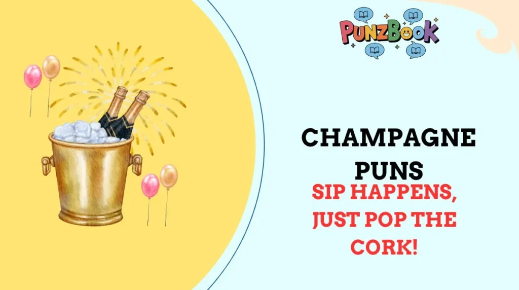 Champagne Puns