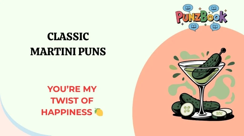 Classic Martini Puns