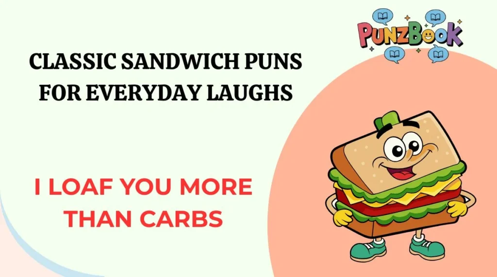 Classic Sandwich Puns for Everyday Laughs