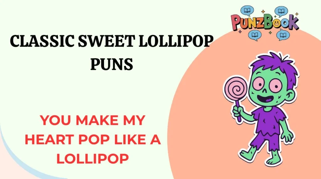 Classic Sweet Lollipop Puns