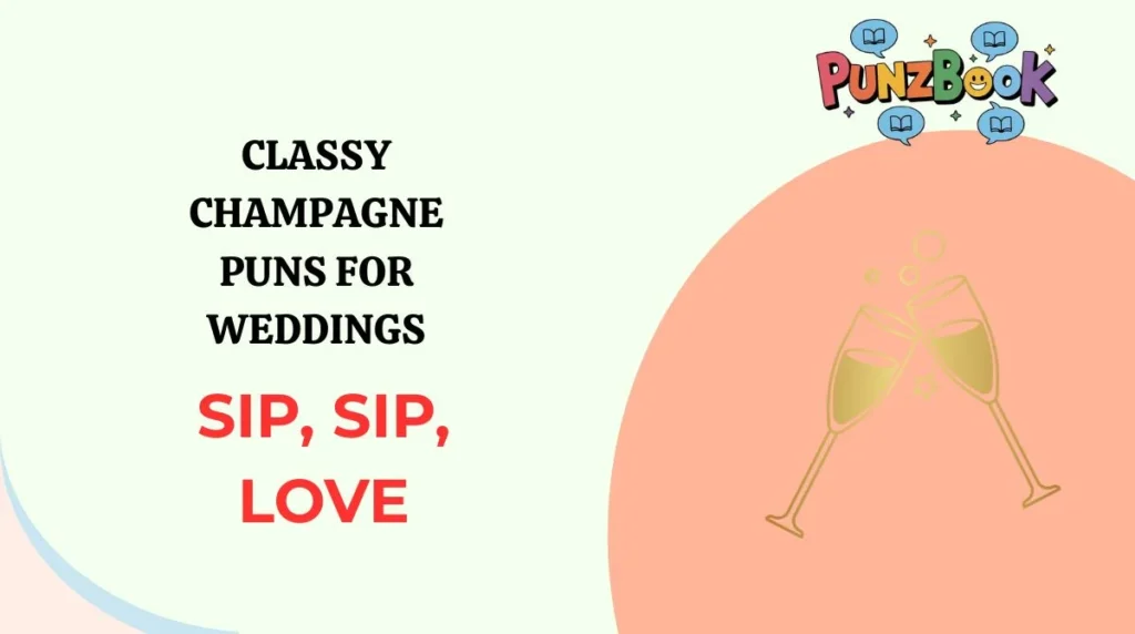 Classy Champagne Puns for Weddings