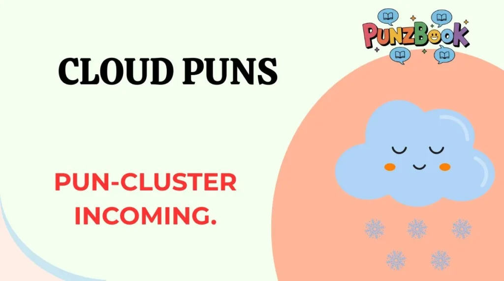 Cloud Puns