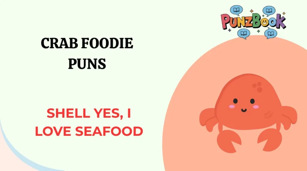 Crab Foodie Puns