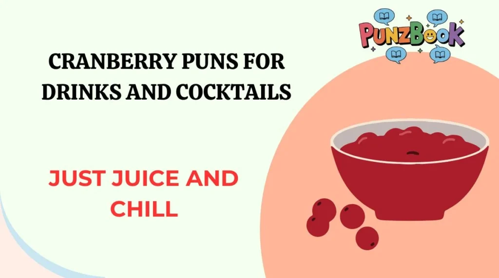 Cranberry Puns for Drinks and Cocktails