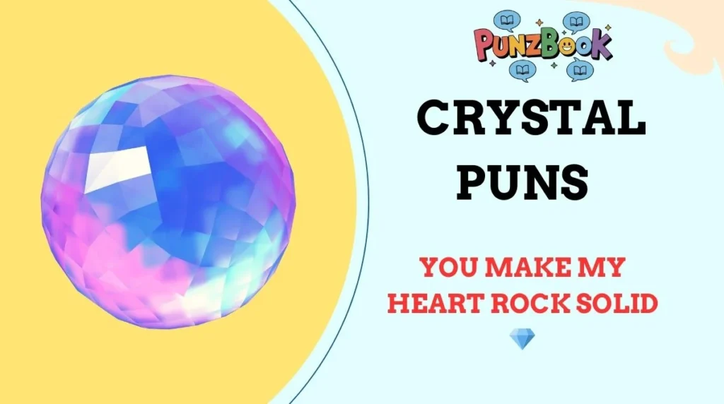 Crystal Puns