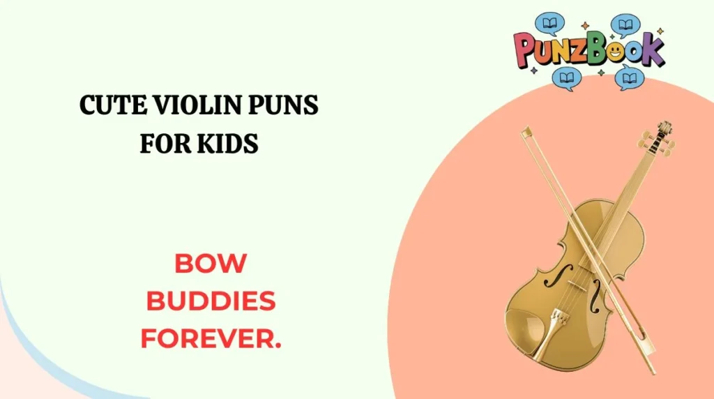 Cute Violin Puns for Kids