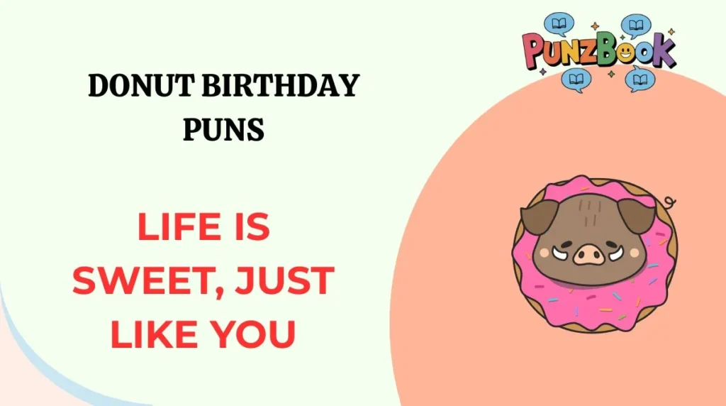 Donut Birthday Puns