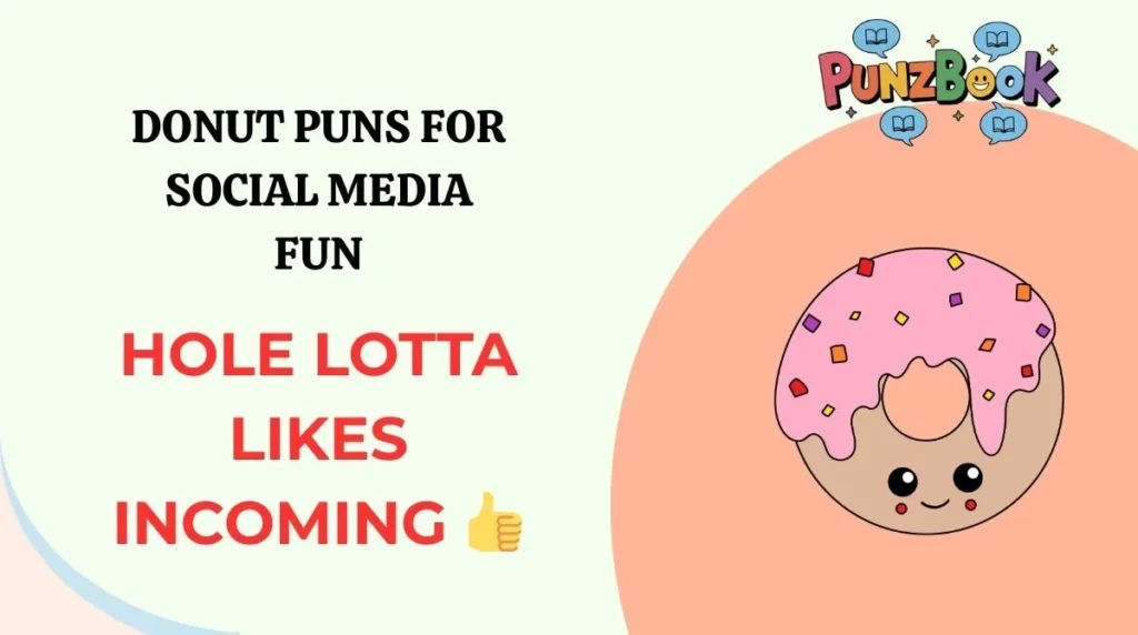 Donut Puns for Social Media Fun