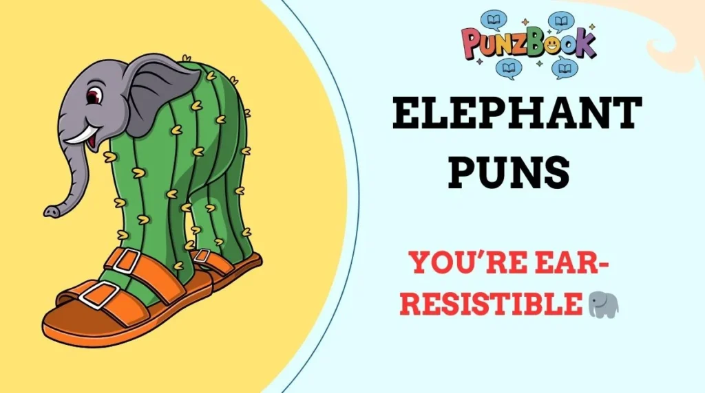 Elephant Puns