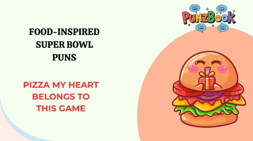 Food-Inspired Super Bowl Puns