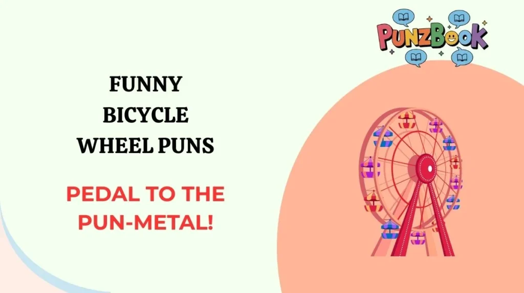 Funny Bicycle Wheel Puns