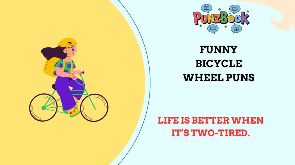 Funny Bicycle Wheel Puns