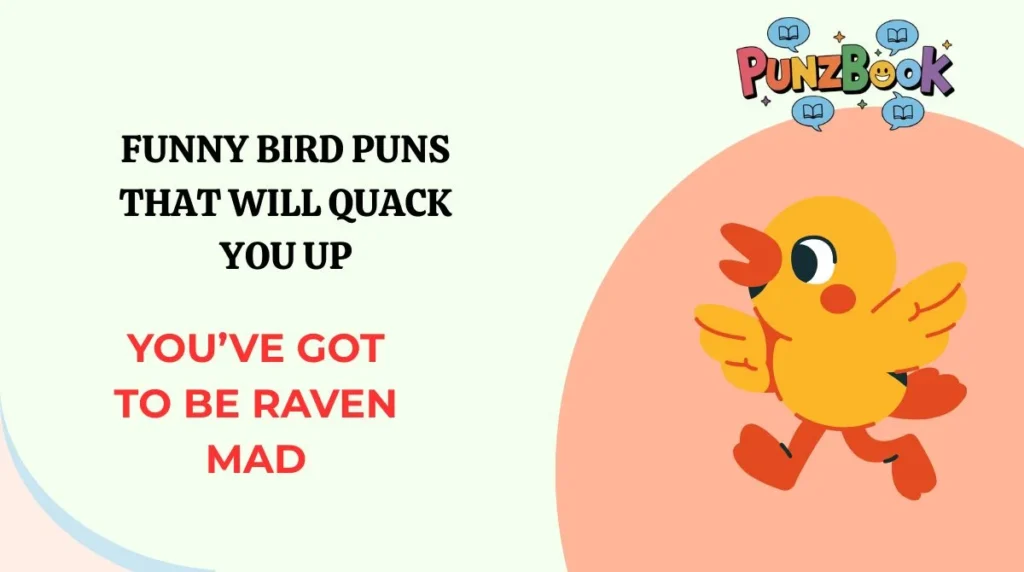 Funny Bird Puns That Will Quack You Up