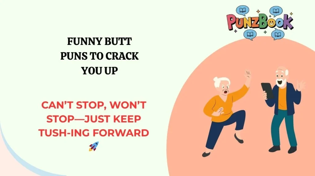 Funny Butt Puns to Crack You Up