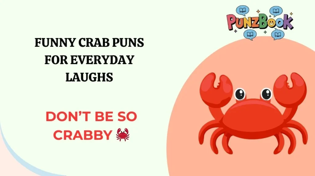 Funny Crab Puns for Everyday Laughs