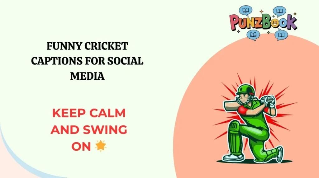 Funny Cricket Captions for Social Media