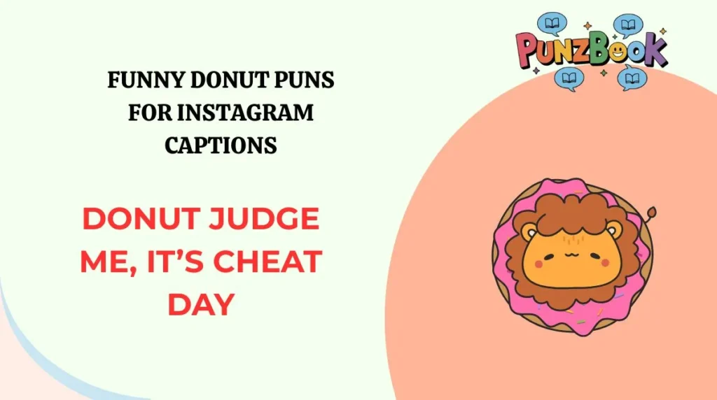 Funny Donut Puns for Instagram Captions