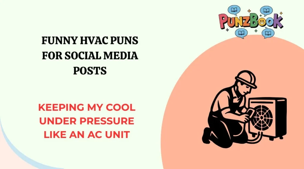 Funny HVAC Puns for Social Media Posts