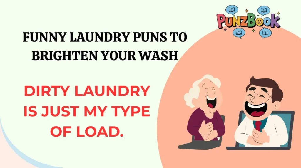Funny Laundry Puns to Brighten Your Wash