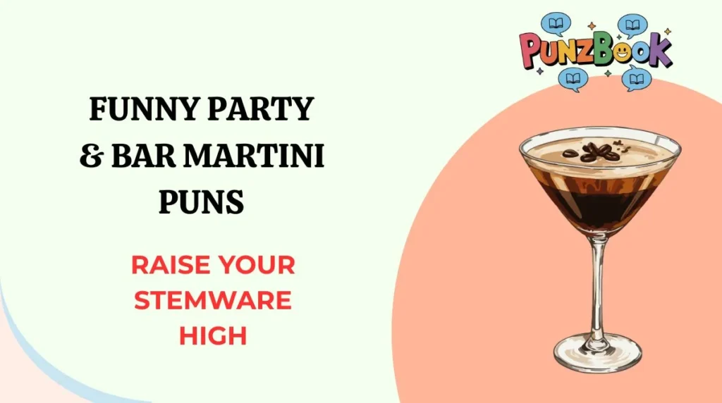 Funny Party & Bar Martini Puns