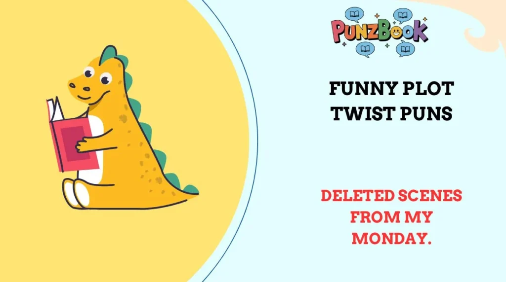 Funny Plot Twist Puns