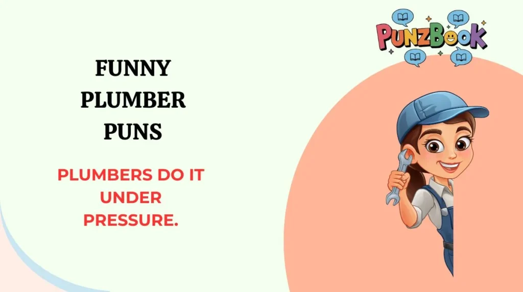 Funny Plumber Puns