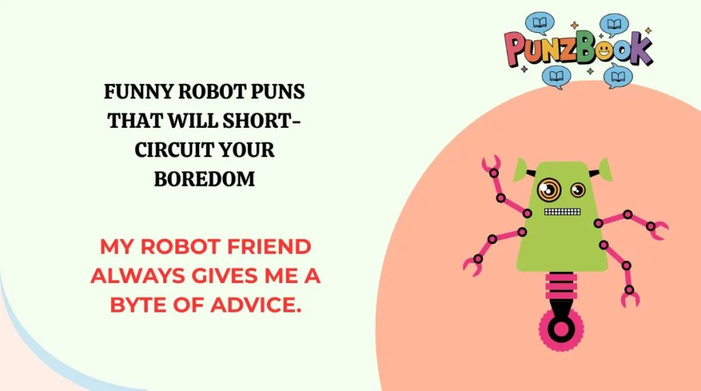 Funny Robot Puns That Will Short-Circuit Your Boredom