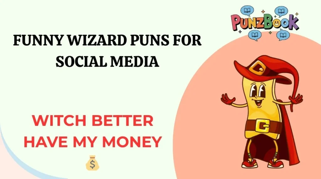 Funny Wizard Puns for Social Media