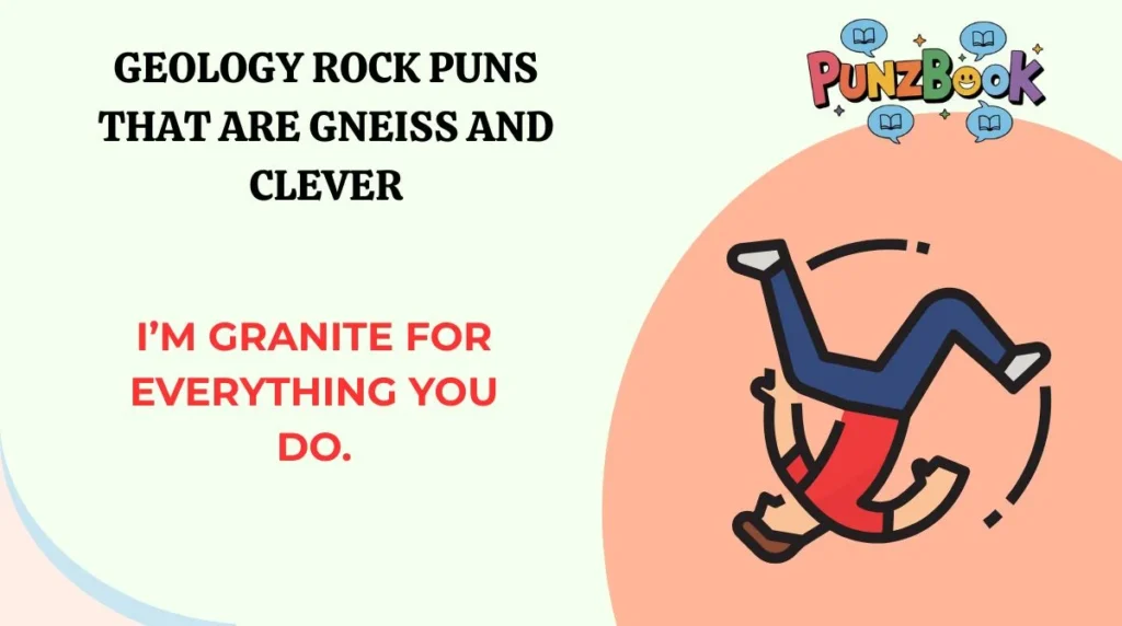 I’m granite for everything you do.