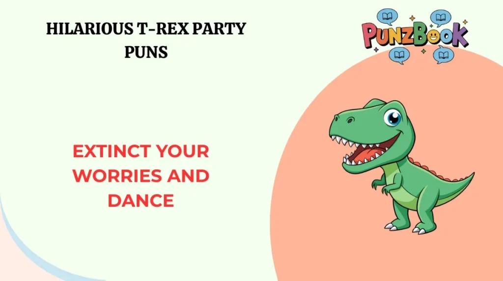 Extinct your worries and dance