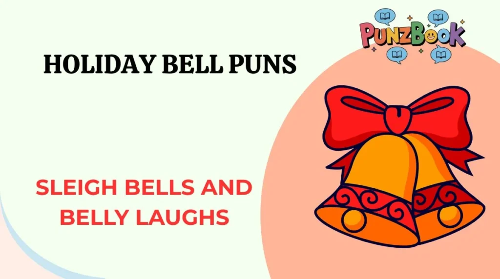 Holiday Bell Puns