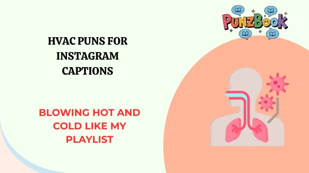 HVAC Puns for Instagram Captions