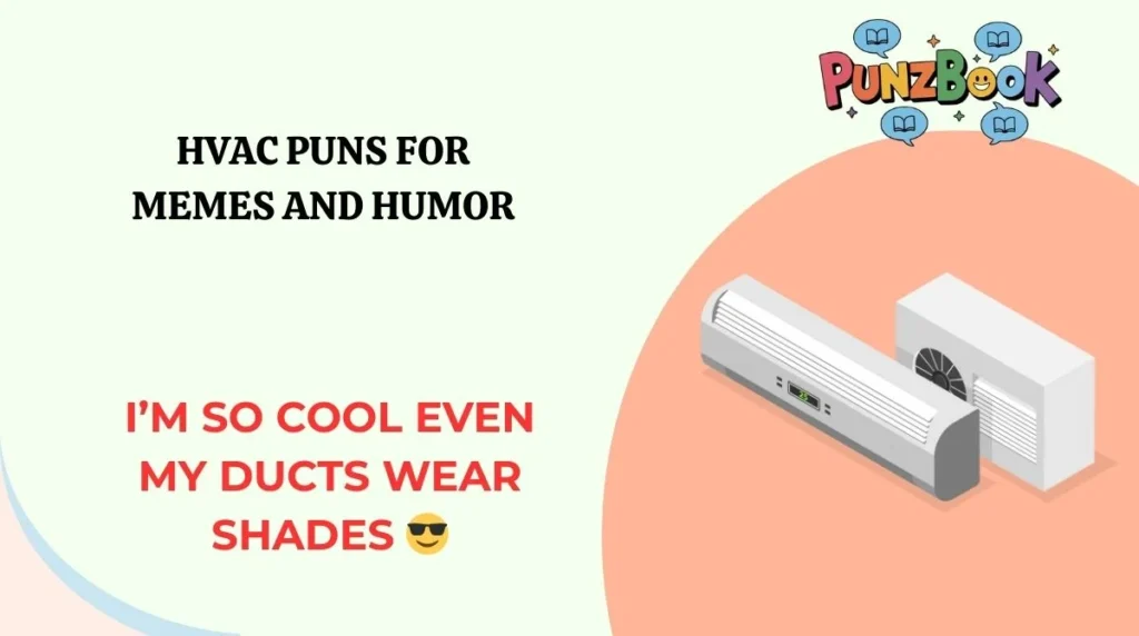 HVAC Puns for Memes and Humor