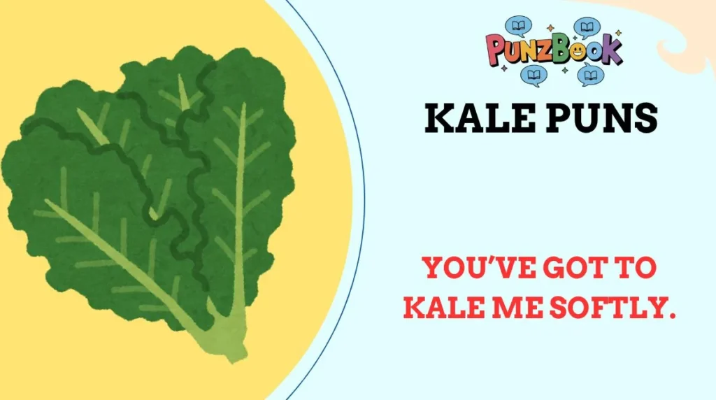 Kale Puns