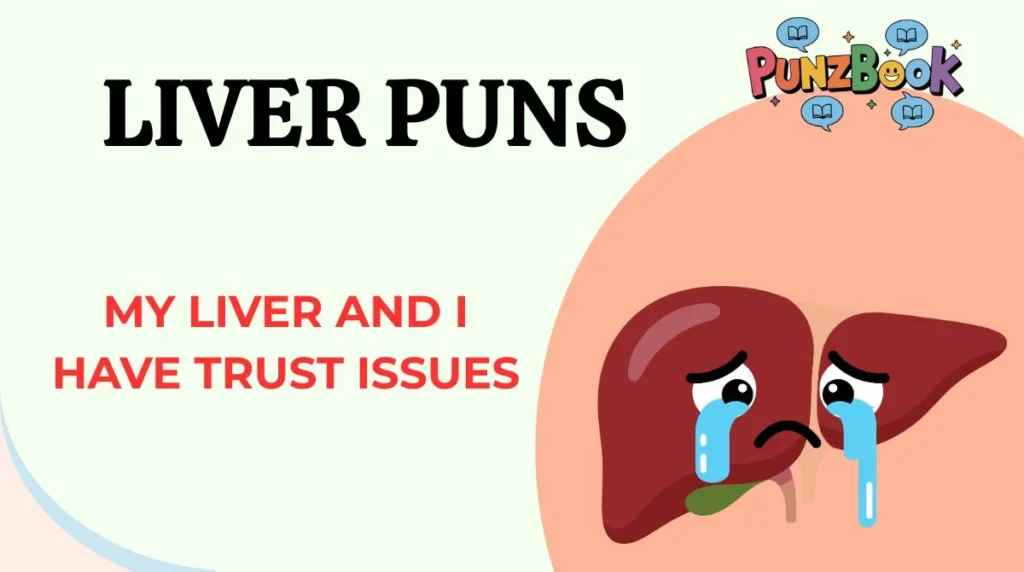 Liver Puns