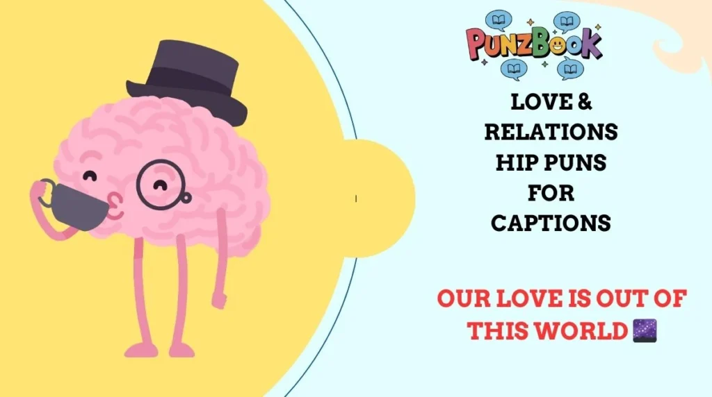 Love & Relationship Puns for Captions