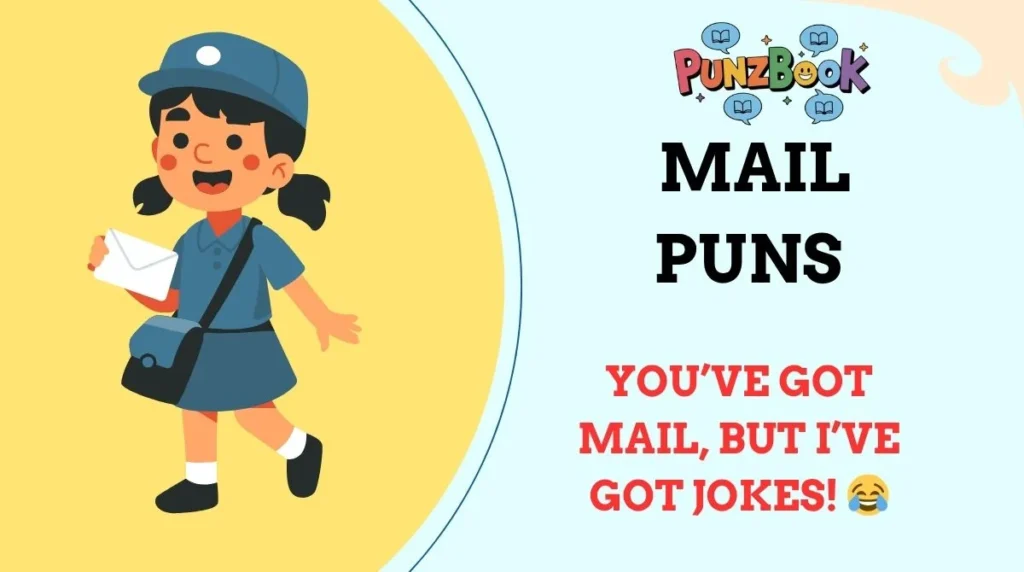 Mail Puns