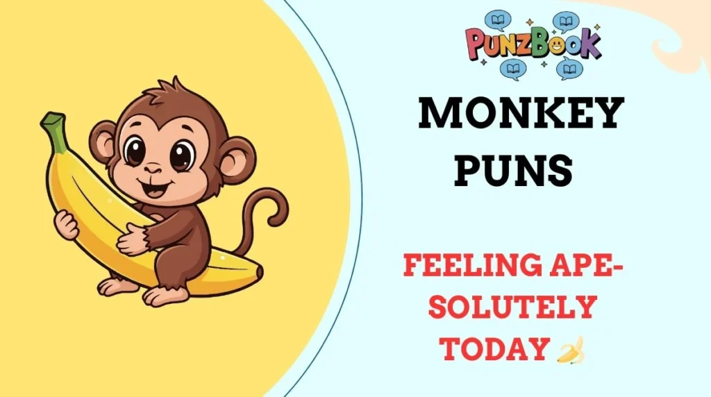 Monkey Puns