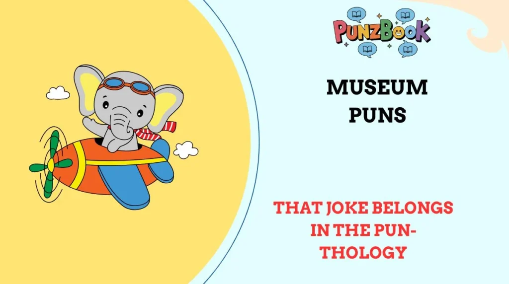 That joke belongs in the pun-thology