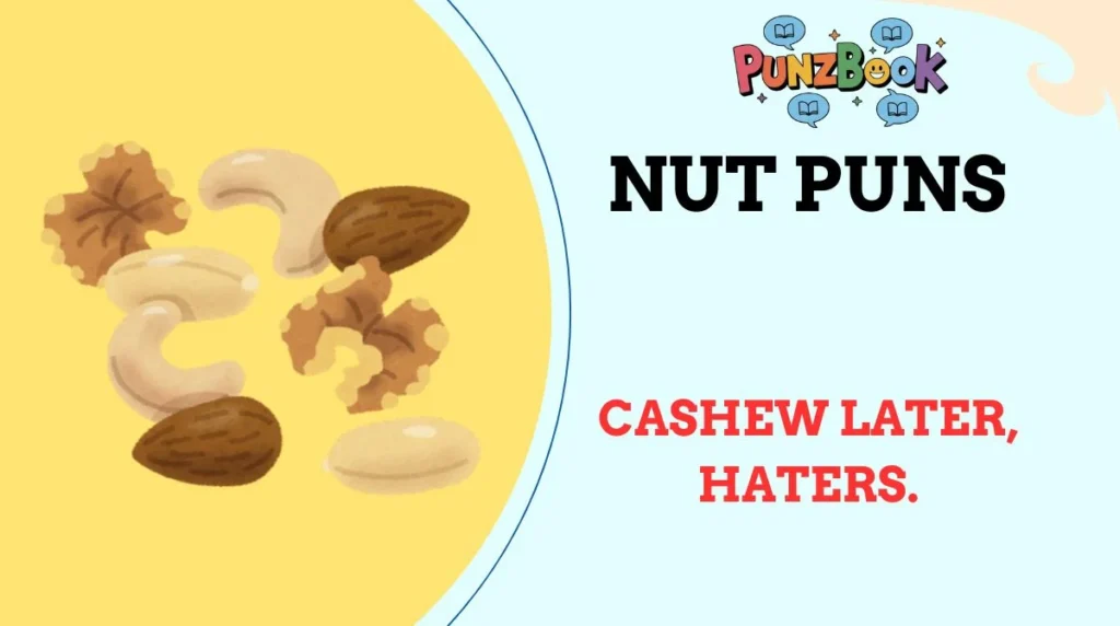 Nut Puns